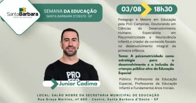 Semana da Educação 2026 - Junior Cadima em Santa Bárbara d'Oeste