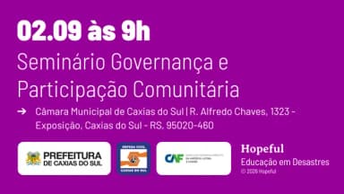 Seminário Caxiense de Governança e Participação Comunitária em Desastres em Caxias do Sul