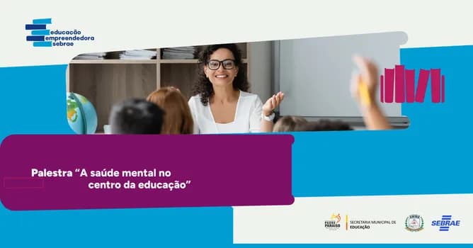 Imagem do Seminário Empreendedorismo e Saúde Mental