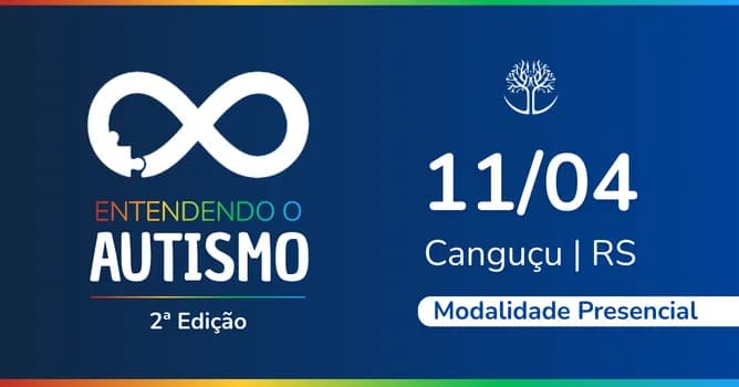 Imagem do Seminário Entendendo o Autismo - 2ª Edição - Modalidade Presencial