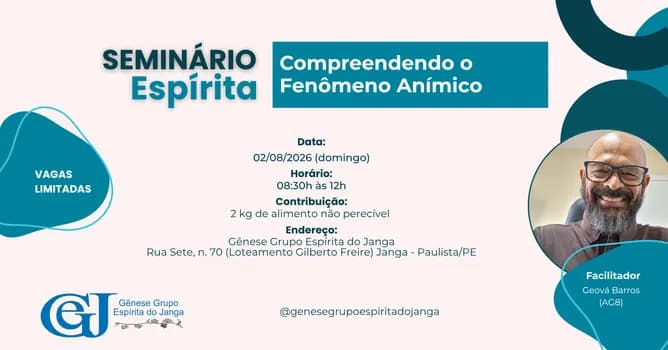 Imagem do Seminário Espírita "Compreendendo o Fenômeno Anímico"