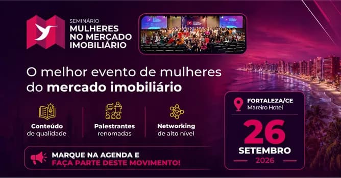 Imagem do Seminário Mulheres no Mercado Imobiliário - Edição Fortaleza