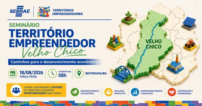 Imagem do Seminário Território Empreendedor Velho Chico - Caminhos para o desenvolvimento econômico