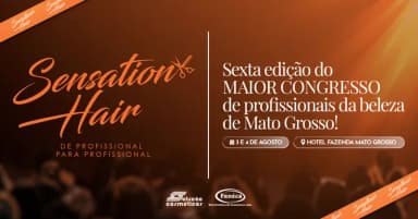 Sensation Hair 2026 em Cuiabá