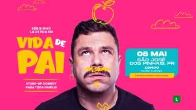 SERGINHO LACERDA em SÃO JOSÉ DOS PINHAIS/PR - VIDA DE PAI em São José dos Pinhais