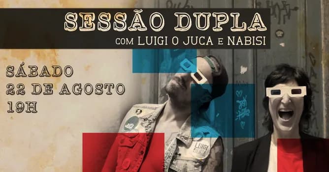 Imagem do SESSÃO DUPLA 22 DE AGOSTO