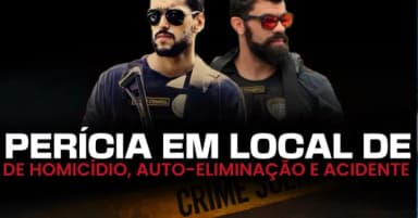 Sessão Forense: Perícia em Local de Homicídio, Autoeliminação e Acidente - Recife em Recife