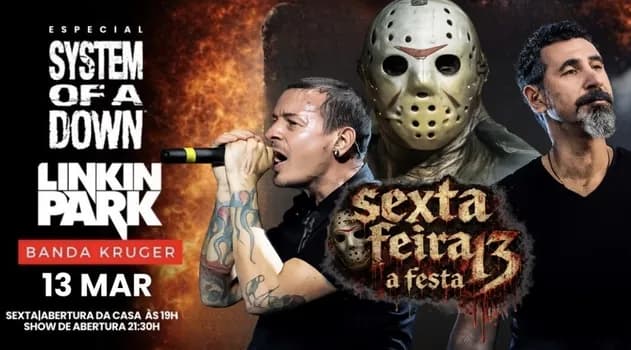Imagem do SEXTA FEIRA 13 A FESTA /KRUGER - TRIBUTO SYSTEM OF A DOWN E LINKIN PARK