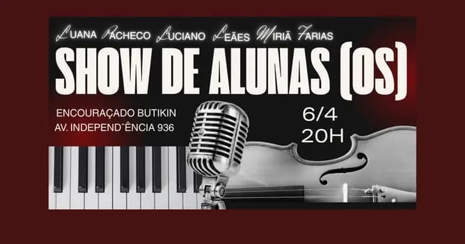 Imagem do SHOW DE ALUNAS (OS) - LUANA PACHECO | LUCIANO LEÃES | MIRIÃ FARIAS