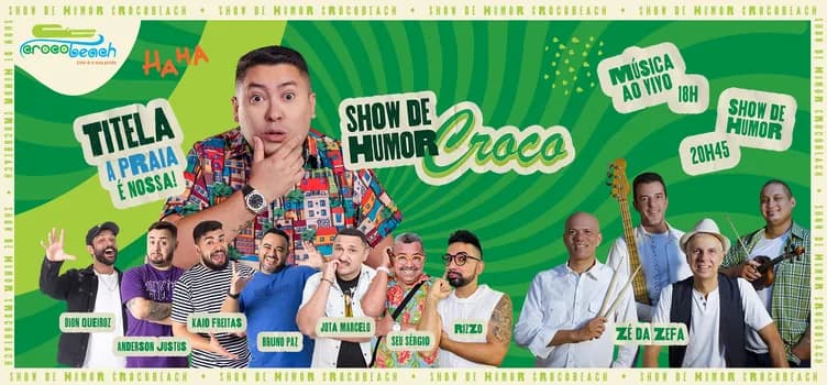Imagem do SHOW DE HUMOR CROCOBEACH - Titela | Dion Queiroz | Kaio Freitas - 19-03