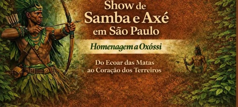 Imagem do Show de Samba e Axé em São Paulo Homenagem a Oxóssi | Do Ecoar das Matas ao Coração dos Terreiros