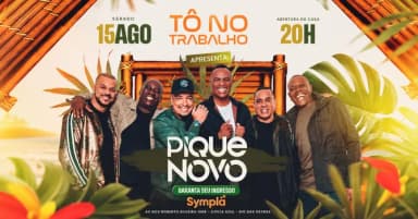 Show do Pique Novo | 15AGO (SAB) | Tô no Trabalho em Rio das Ostras