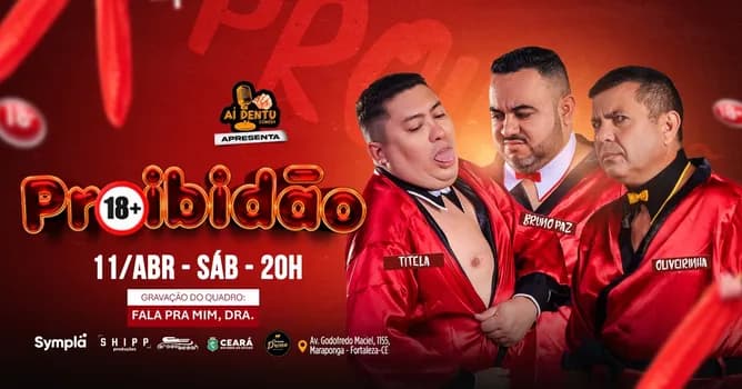 Imagem do Show Proibidão | Titela, Oliveirinha e Bruno Paz | 11/Abr Sab 20h