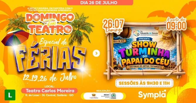 Imagem do Show Turminha do Papai do Céu - Sessão Especial 26.07