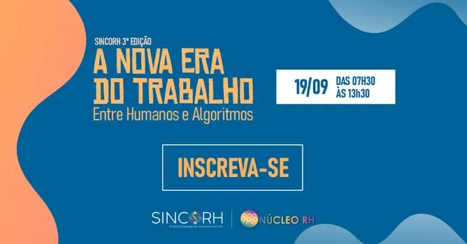 Imagem do SINCORH 3ª Edição 2026 | A Nova Era do Trabalho: Entre Humanos e Algoritmos