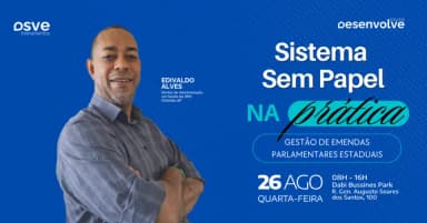 Sistema Sem Papel na Prática - Gestão de Emendas Parlamentares Estaduais em Ribeirão Preto