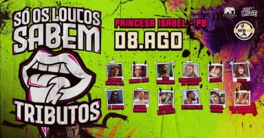 SÓ OS LOUCOS SABEM l Princesa Isabel - PB em Princesa Isabel