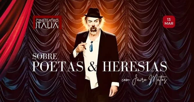 Imagem do Sobre Poetas e Heresias - estrelando Jairo Mattos - Peça Teatral