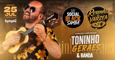 Social Black Samba e Resenha da Várze convidam: Toninho Geraes e Banda em São Paulo