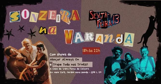Imagem do Sonzeira na Varanda: Trupe Tudo Nos Trinks e Abajur Always On n'A Casa de Vidro Ponto de Cultura