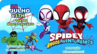 SPIDEY * AMIGOS AVENTUREIROS* AO VIVO 26 DE JULHO em Belo Horizonte