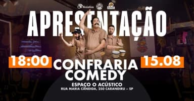 STAND-UP| Confraria Comedy | APRESENTAÇÃO | 15/08 18:00 em São Paulo