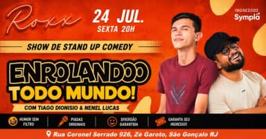 Stand Up do Tiago Dionisio e Nenel Lucas - na Roxx - Sao Goncalo em São Gonçalo