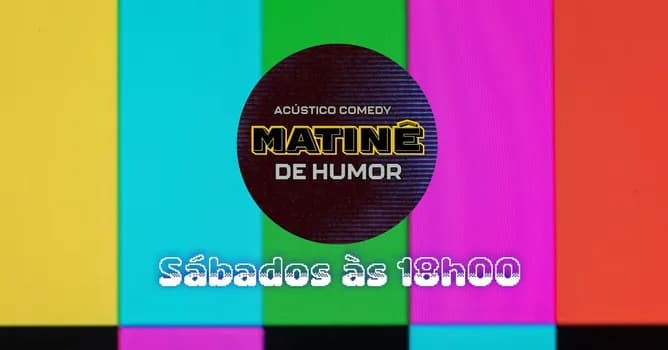 Imagem do (STAND-UP GRATUITO) Matinê de Humor - Comédia Stand Up
