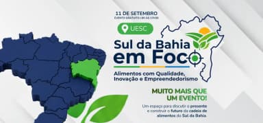 Sul da Bahia em Foco: Alimentos com Qualidade, Inovação e Empreendedorismo em Ilhéus