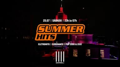 SUMMER HITS no Edifício Martinelli! | 25.07 (NOITE) em São Paulo