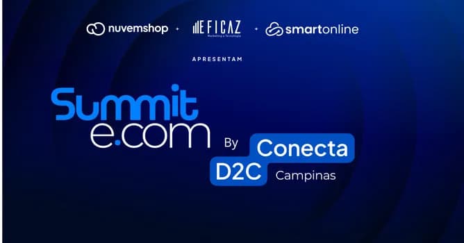 Imagem do Summit E.com (Campinas) by D2C Conecta: Estratégias de Alta Performance (Focado em resultado)