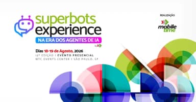 Super Bots Experience - Na era dos agentes de IA - 2026 - 12ª edição em São Paulo