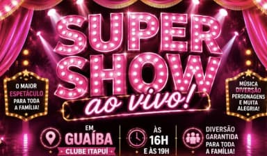 SUPER SHOW CLUBE IITAPUÍ em Guaíba