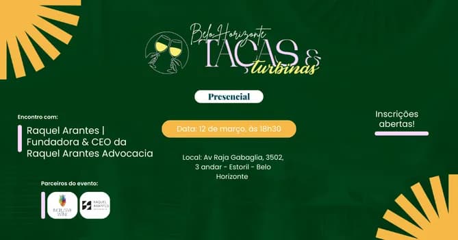 Imagem do Taças & Turbinas BH| Empreendedorismo Feminino no Setor de Energia: Encontro com @Raquel Arantes