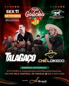 Imagem do Talagaço + Chê Lokedo dia 11 de setembro na Festa Gaúcha na Estância do Minuano
