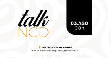 Talk NCD - Regional Vale em Blumenau