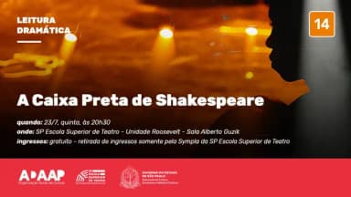 Teatro | A Caixa Preta de Shakespeare em São Paulo