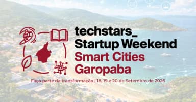 Techstars Startup Weekend Garopaba | Smart Cities em Garopaba