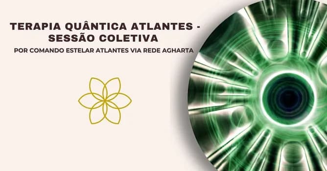 Imagem do Terapia Quântica Atlantes Sessão Coletiva via Rede Agharta