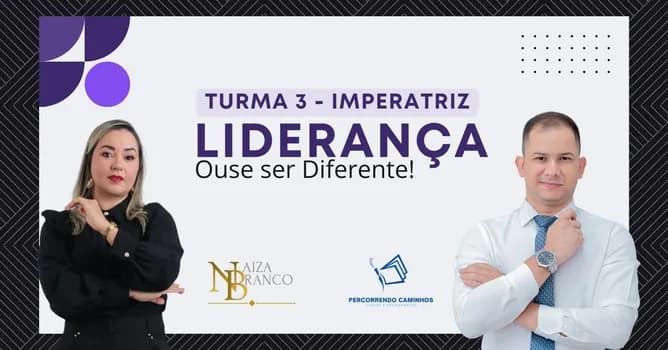 Imagem do Terceira Turma do Curso de Liderança - Ouse ser Diferente!