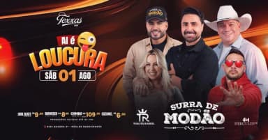 TEXXAS BAR | SÁBADO - AÍ É LOUCURA COM SURRA DE MODÃO e CONVIDADOS em Brasília