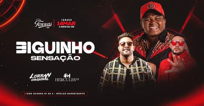 Imagem do TEXXAS BAR | SÁBADO - BIGUINHO SENSAÇÃO | LORRAN ORIGINAL - DJ HÉRCULES