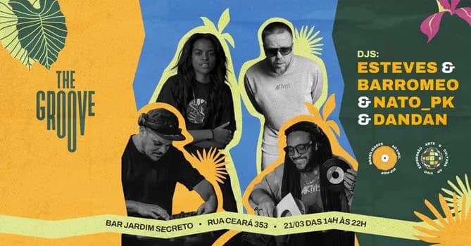 Imagem do The Groove no Jardim Secreto - 21/03 - Dan Dan | Esteves | Barromeo | Nato Pk