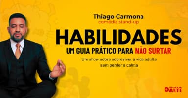 Thiago Carmona - Habilidades (Um guia prático para não surtar) em Belo Horizonte