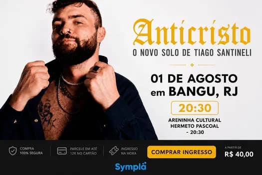 Imagem do Tiago Santineli em"ANTICRISTO" - Bangu - Nova Data 01/08/2026