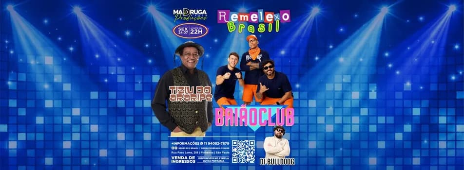 Imagem do TIZIU DO ARARIPE - BAIAOCLUB e DJ BULLDOG no REMELEXO BRASIL
