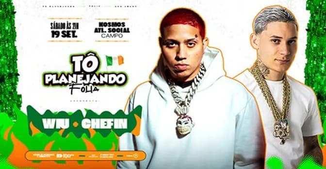 Imagem do TÔ PLANEJANDO FOLIA COM WIU E CHEFIN