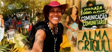 Todas as Vozes: Jornada de Comunicação Comunitária no Alma Crioulla em Salvador
