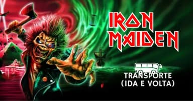 Transporte - Iron Maiden em São Paulo | Itaúna Transfer em São Paulo