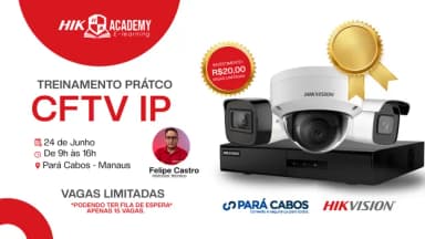 TREINAMENTO CFTV IP em Manaus